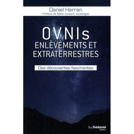OVNIs, enlèvements et extraterrestres