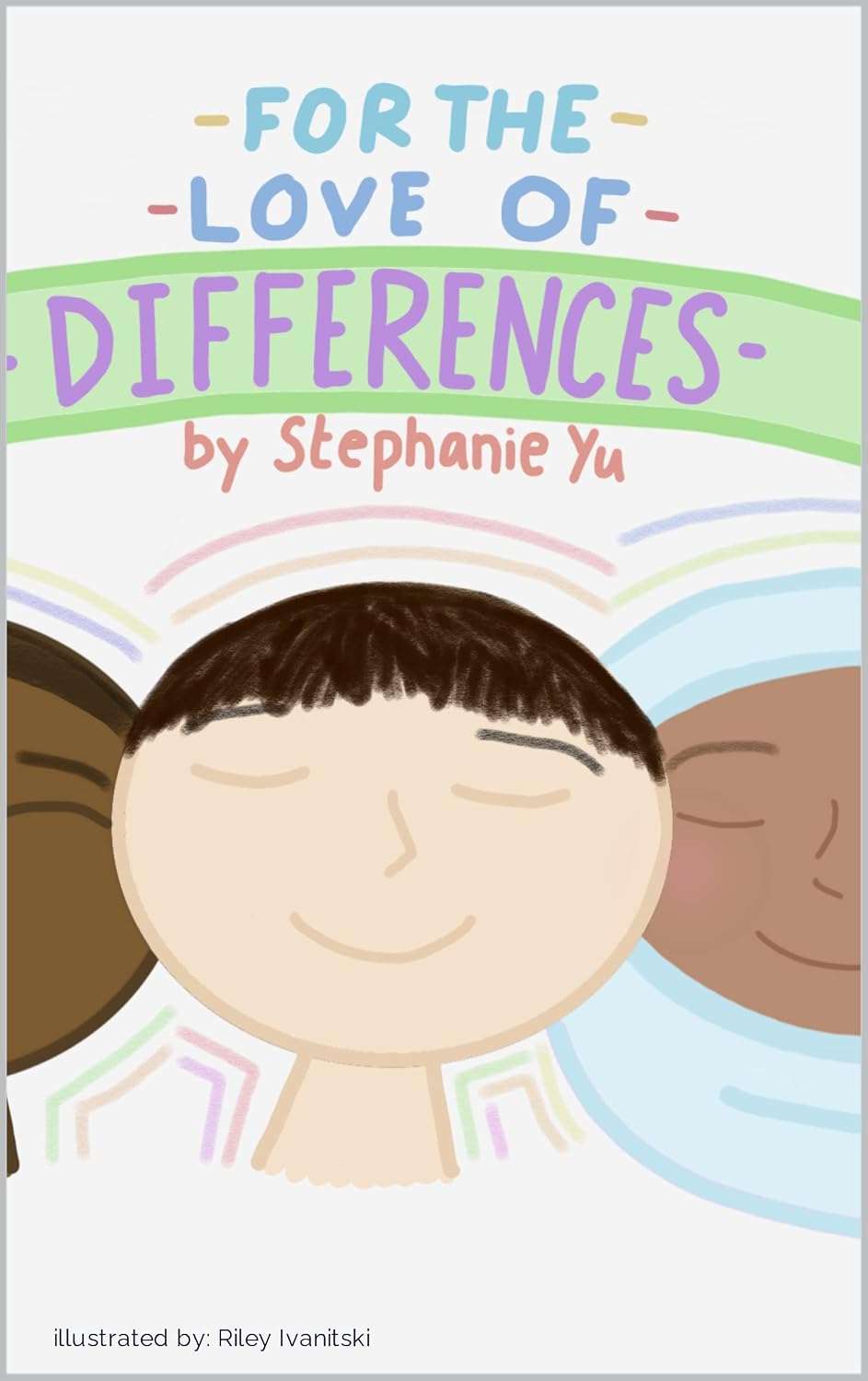 For The Love of Differences      Kindle Edition