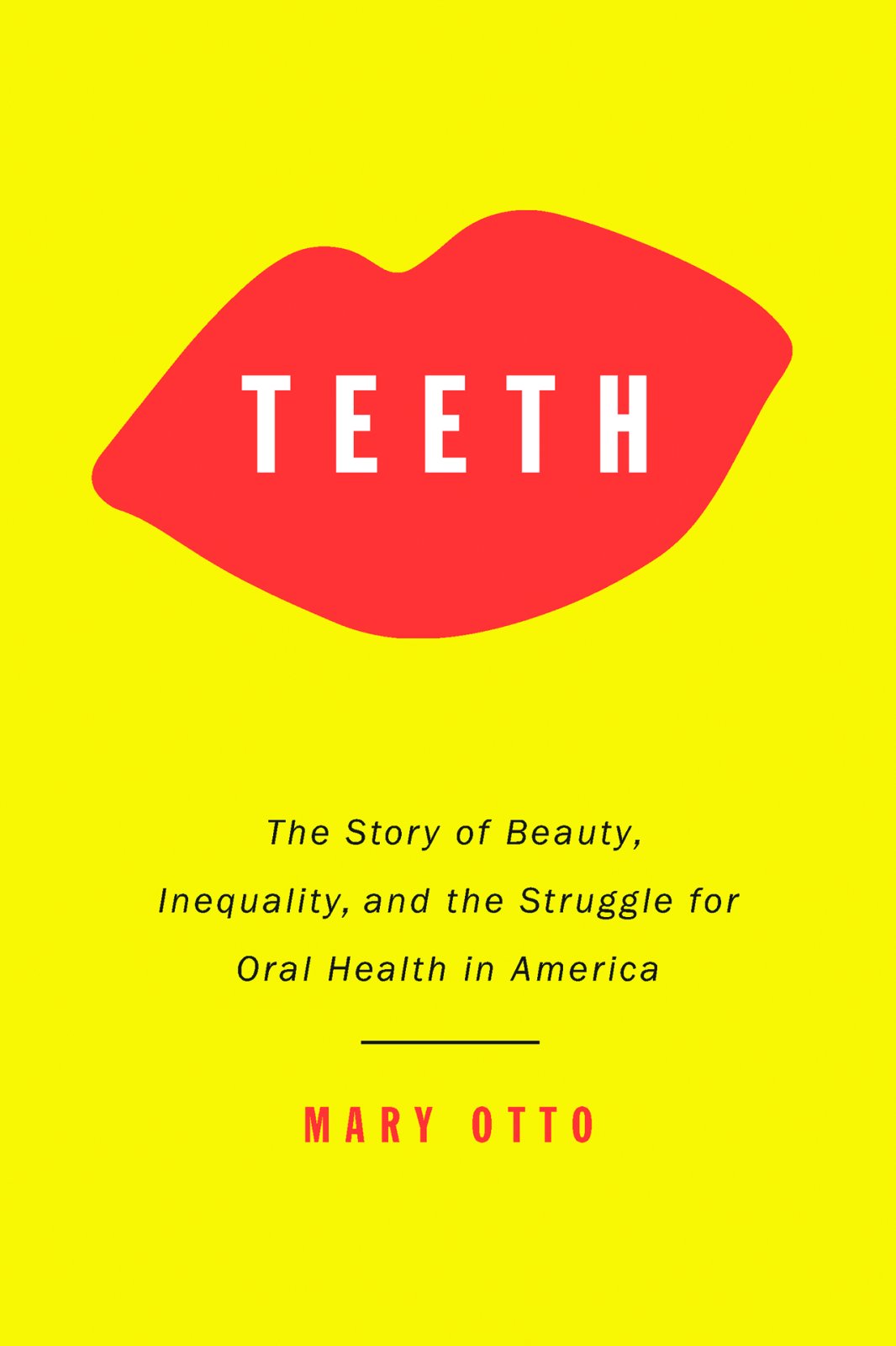Buy Teeth: The Story of Beauty, Inequality, and the Struggle for Oral Health in America — BookShops.in