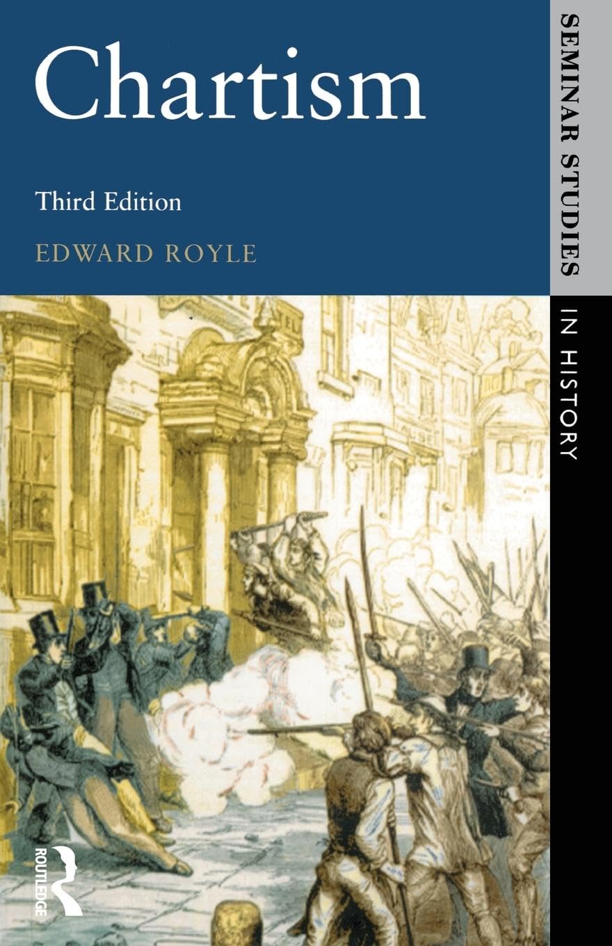 Chartism (Seminar Studies In History)