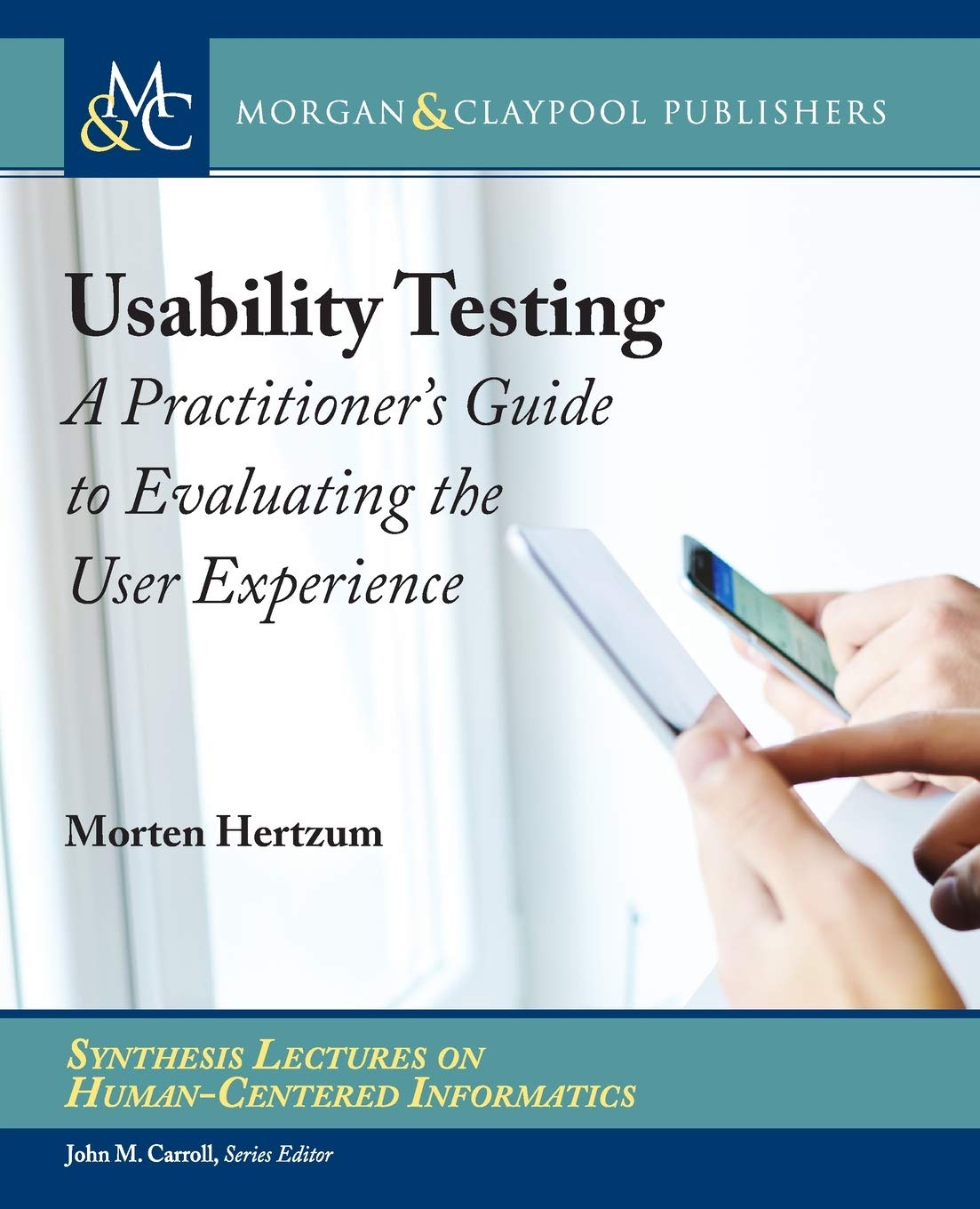 Buy Usability Testing: A Practitioner's Guide to Evaluating the User Experience (Synthesis Lectures on Human-Centered Informatics) — BookShops.in