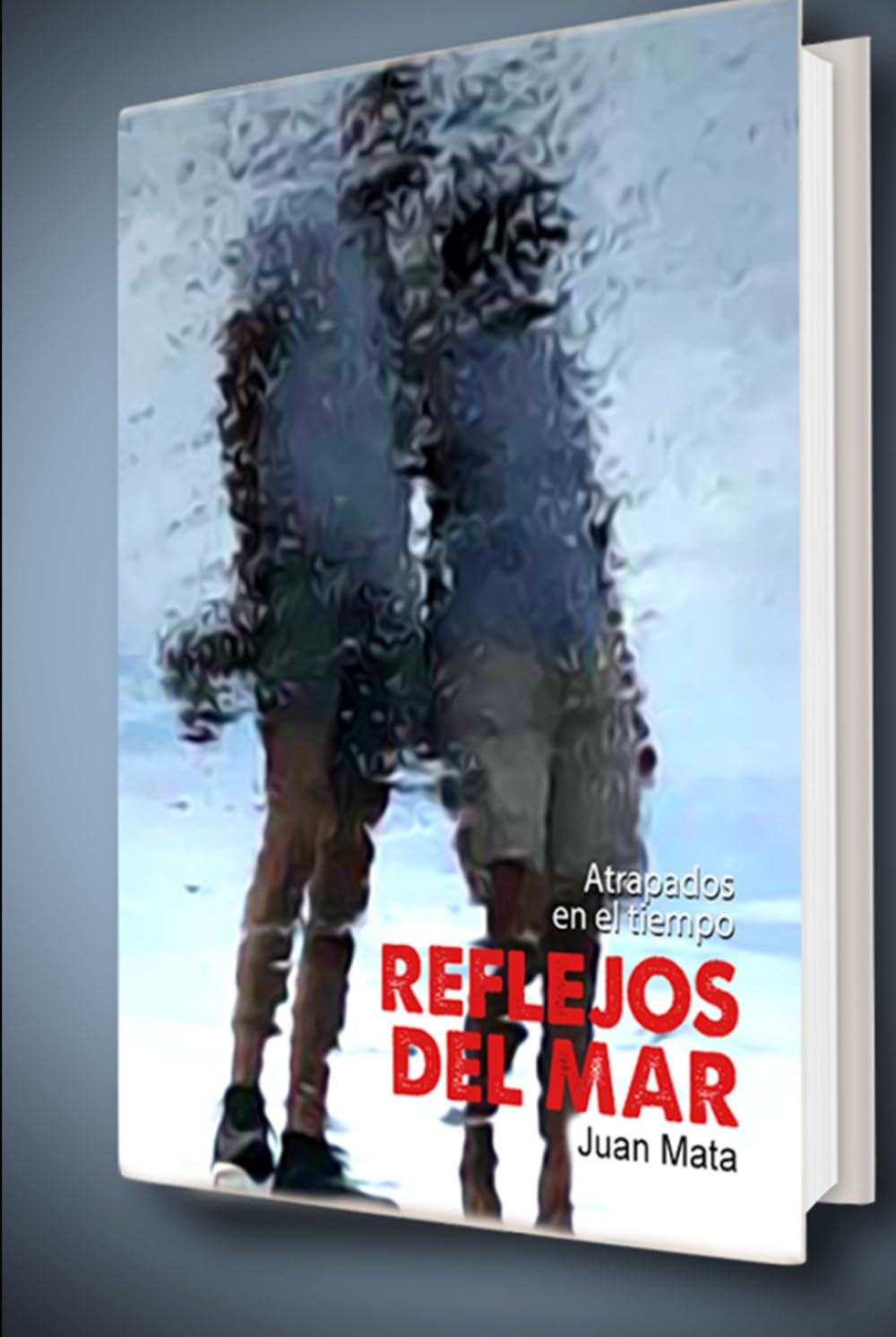 Independently Published Reflejos Del Mar: Atrapados En El Tiempo