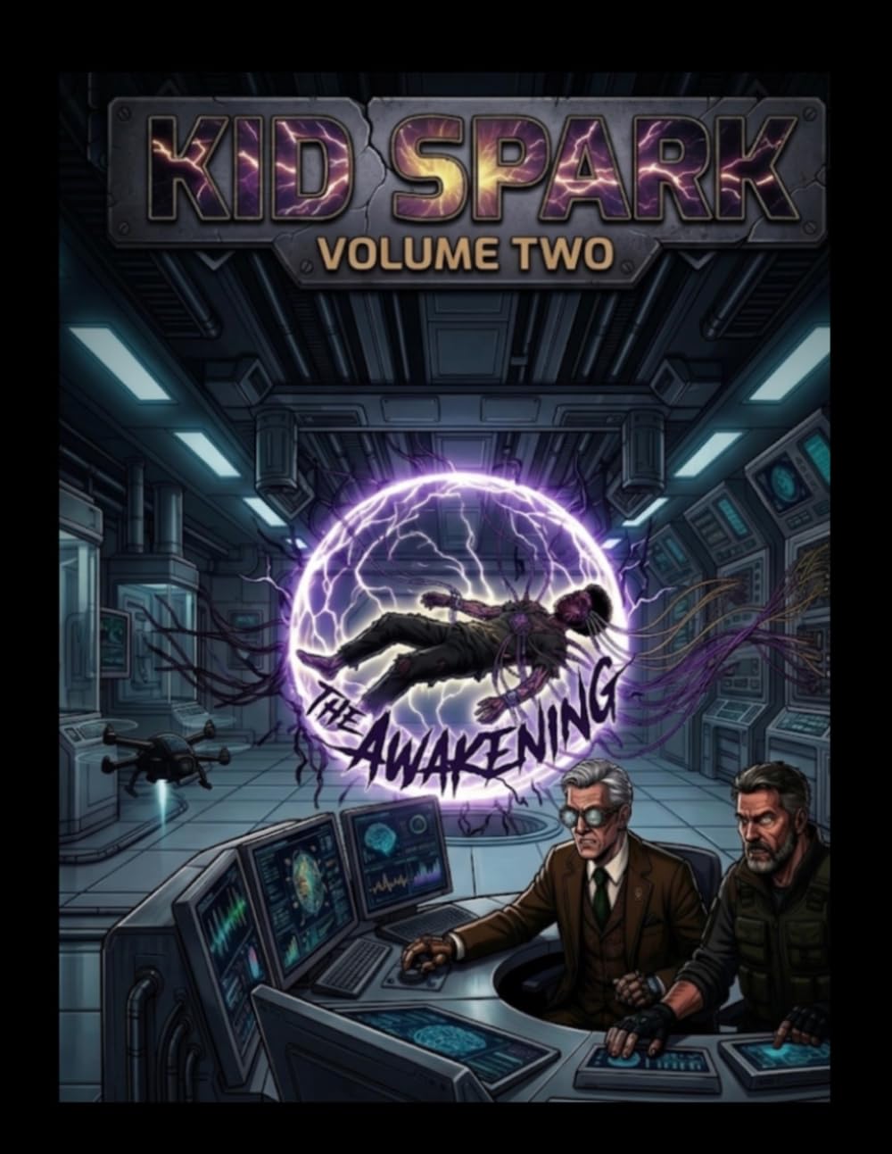 Kid spark volume 2: The awakening