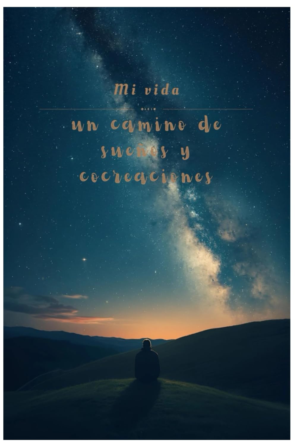 Mi Vida Un camino de sueños y cocreaciones