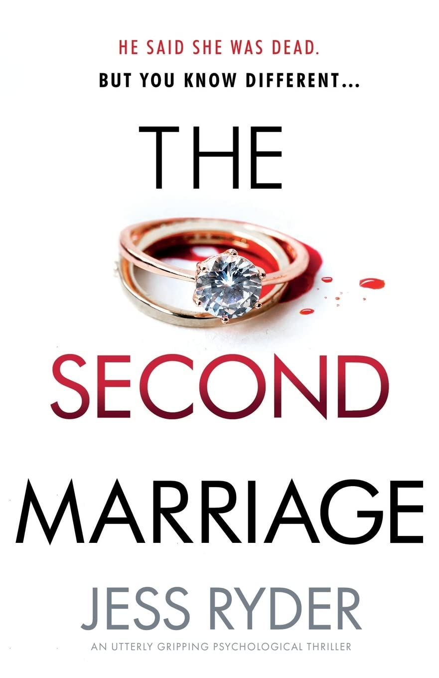 The Second Marriage: An utterly gripping psychological thriller