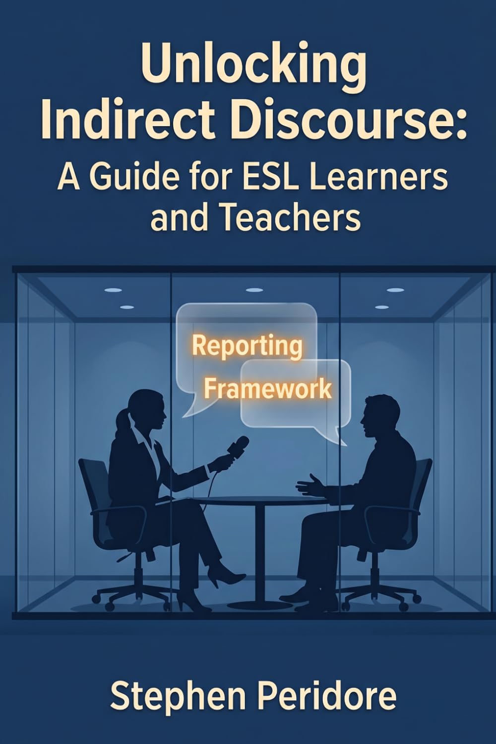 Unlocking Indirect Discourse: The Complete Guide for ESL Learners and Teachers