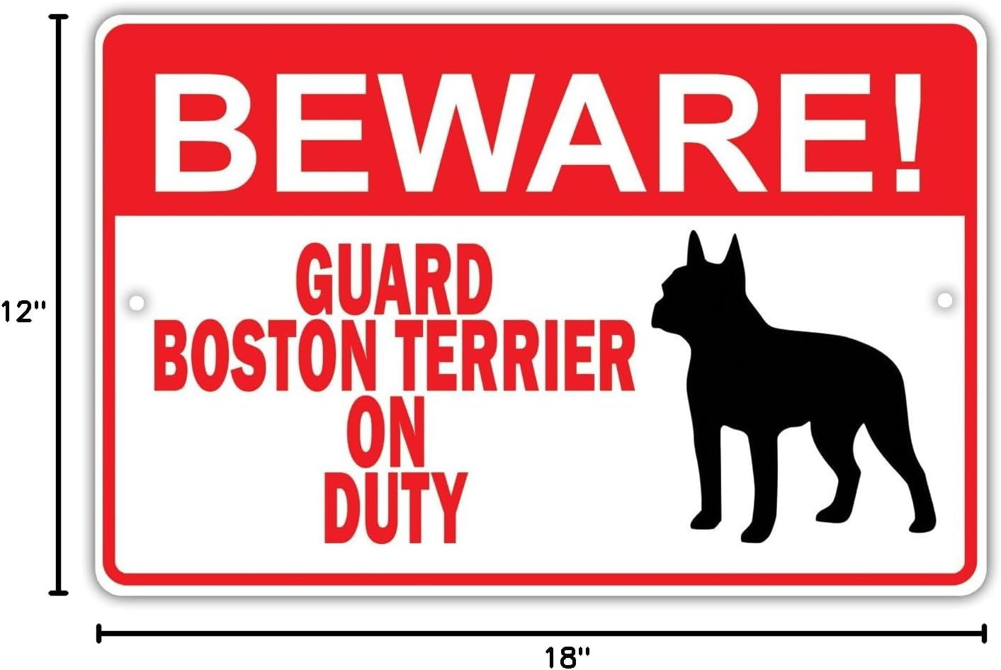 Beware! Guard Boston Terrier On Duty Dog Lover Novelty Aluminum 12x18 Metal Sign