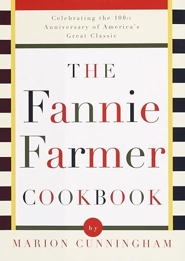 The Fannie Farmer Cookbook: Celebrating the 100th Anniversary of America's Great Classic Cookbook Hardcover – September 9, 1996