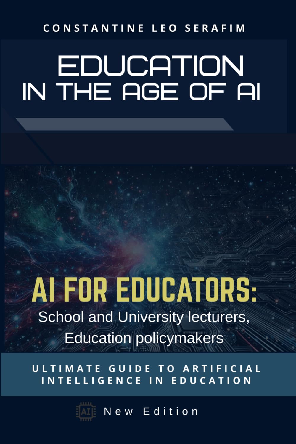 Education in the Age of AI: Education in the Age of AI: A Practical Guide for Teachers, School Leaders, and Policymakers