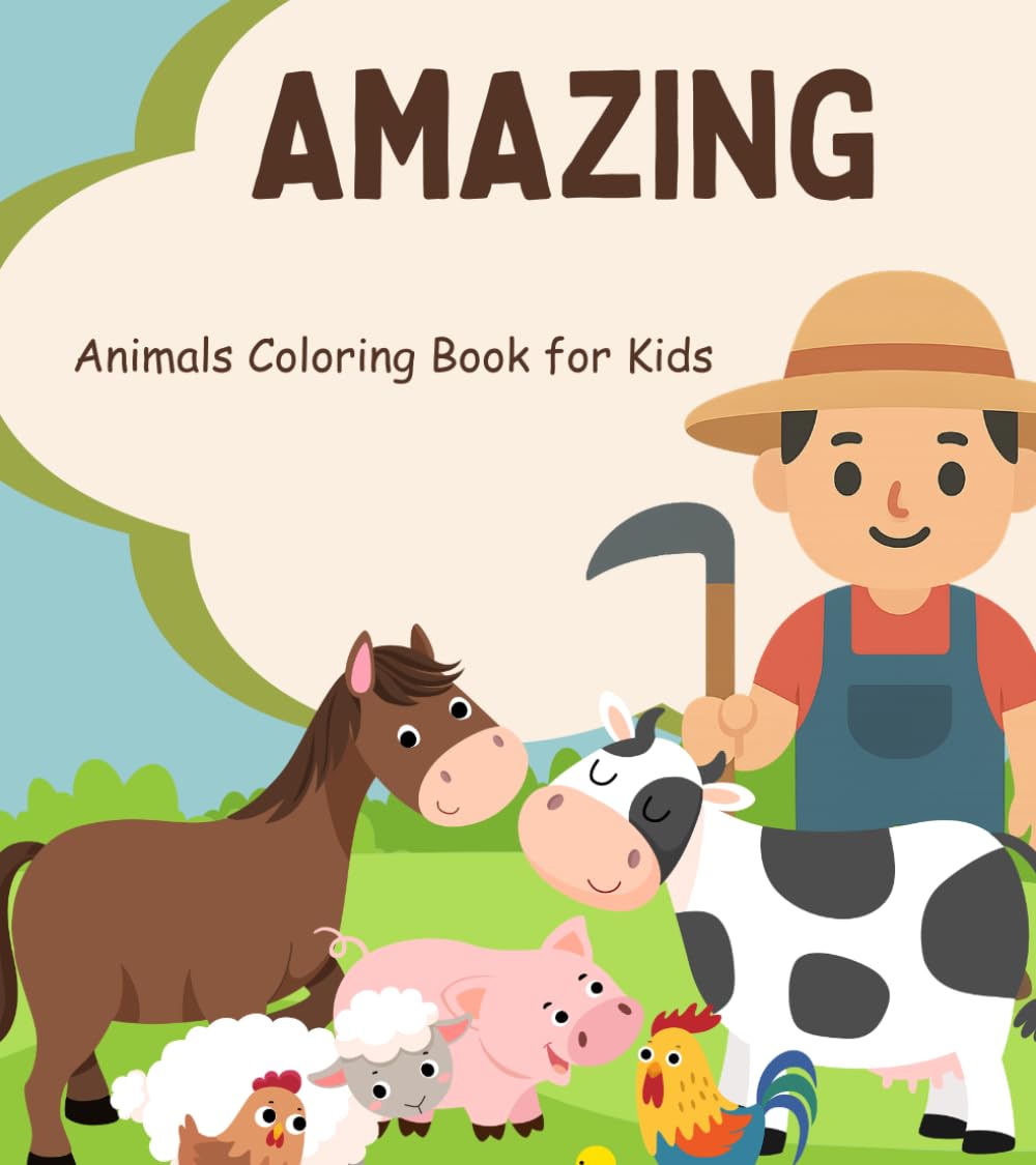 Amazing Animals Coloring Book for Kids: Cute, Fun, and Easy Animal Coloring Pages for Boys and Girls