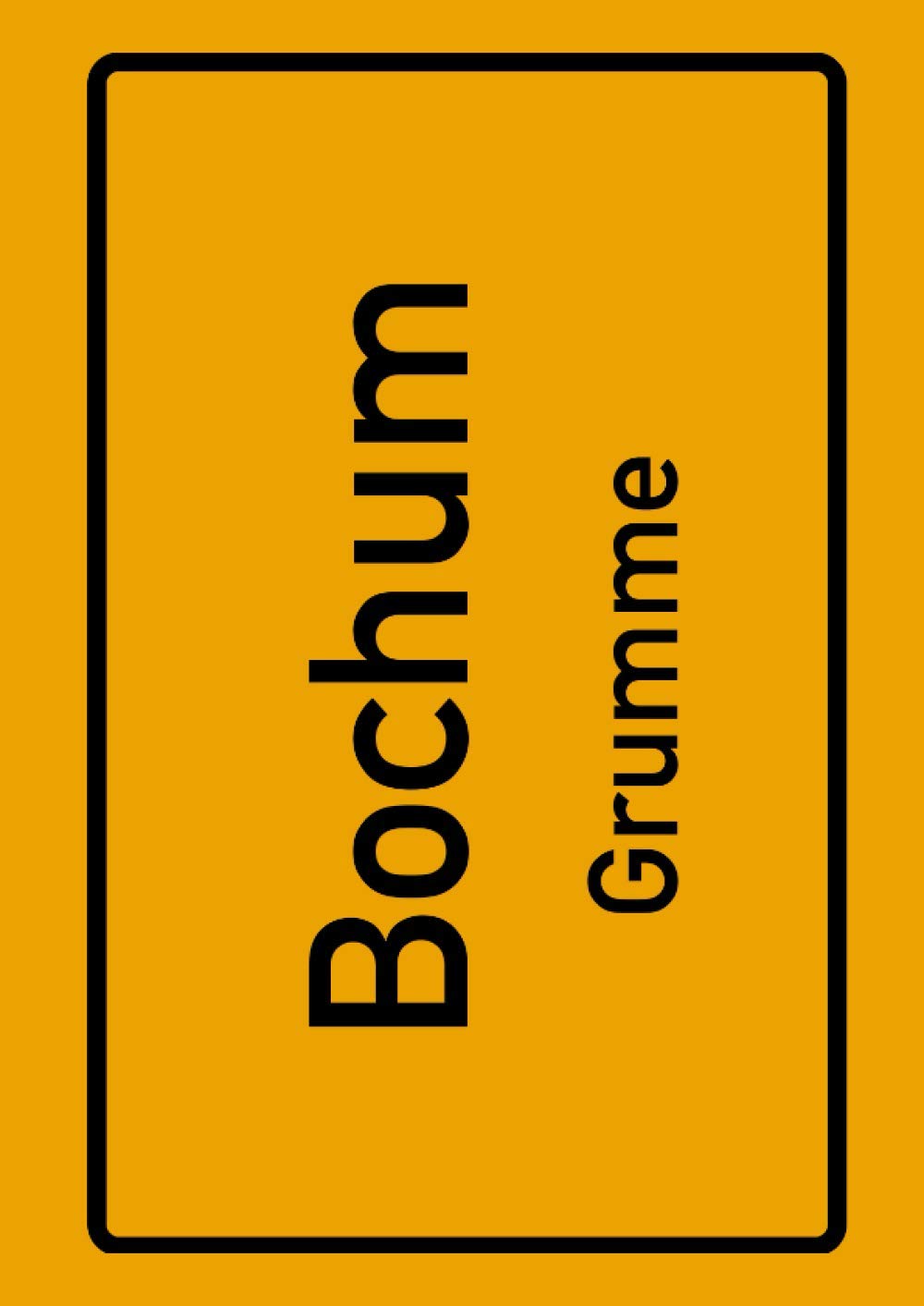 Bochum Grumme: Deine Stadt, deine Region, deine Heimat! | Notizbuch DIN A4 blanko 120 Seiten Geschenk