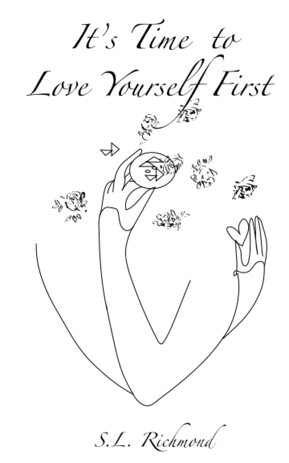 It's Time to Love Yourself First