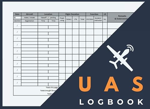 UAS Logbook: Drone Flight Log Book, UAV Pilot Flight Record, Drone Flight Time &amp; Flight Map Record | Gifts For Drone Pilot &amp; Operators