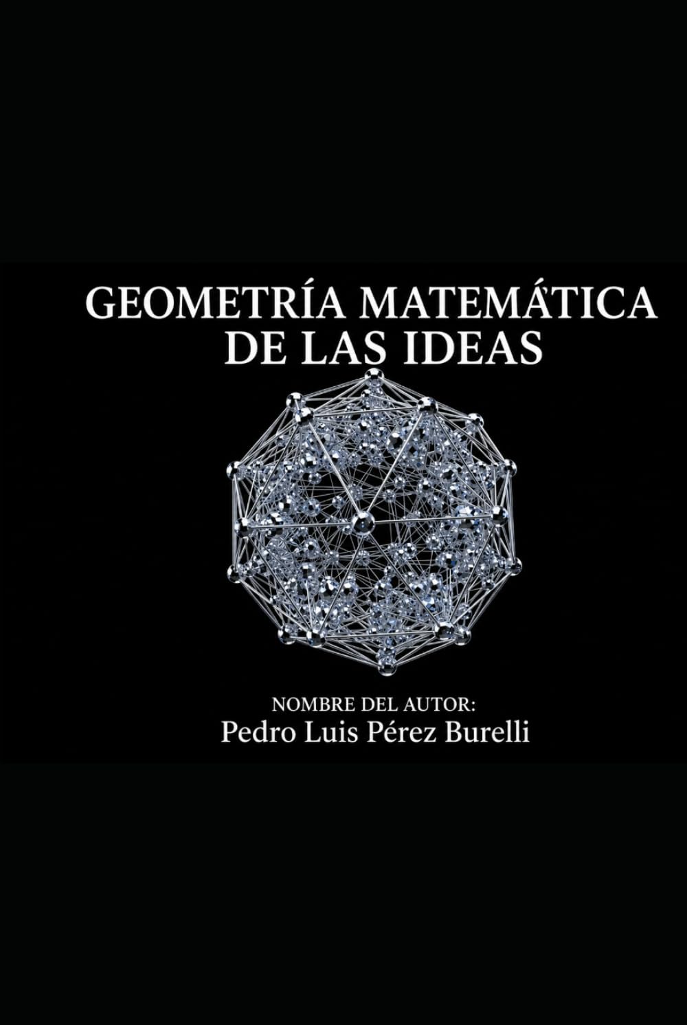 GEOMETRÍA MATEMÁTICA DE LAS IDEAS
