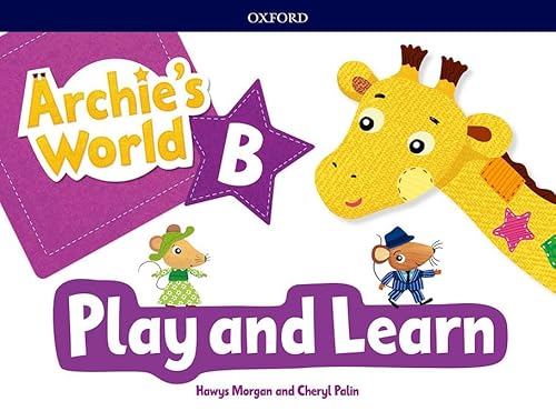 Archie's World Play and Learn Pack B. - 9780194901284