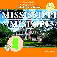Mississippi/ Misisipi (The Bilingual Library of the United States of America) 1404230890 Book Cover