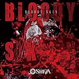  BLOODY SKIN D-TYPE [Explicit]