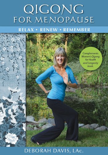 Qigong for Menopause (and Perimenopause) Qigong for Menopause (and Perimenopause)
