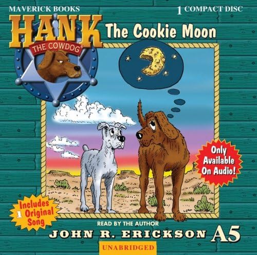 The Cookie Moon (Hank the Cowdog (Audio)) Audio CD – CD, October 1, 2008