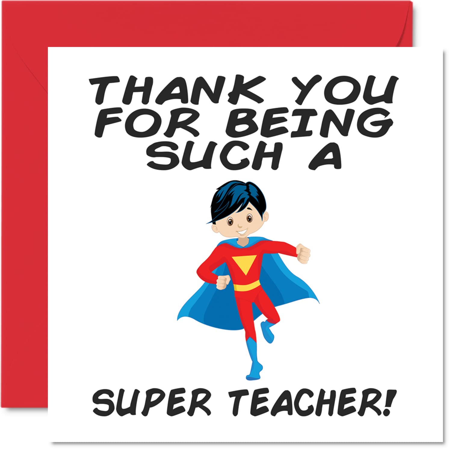 Teacher Thank You Cards - Super Teacher Male - Thankyou Cards for Her or Him, Humorous Appreciation Card, 145mm Thank You Greeting for Teachers Gifts