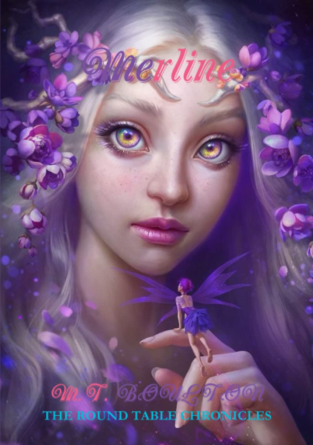 Merline: The Round Table Chronicles