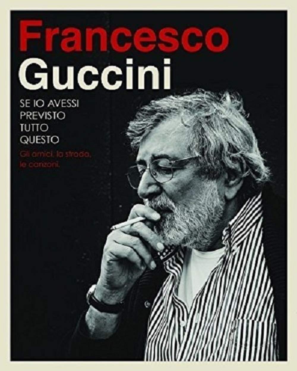 Se Io Avessi Previsto Tutto Questo