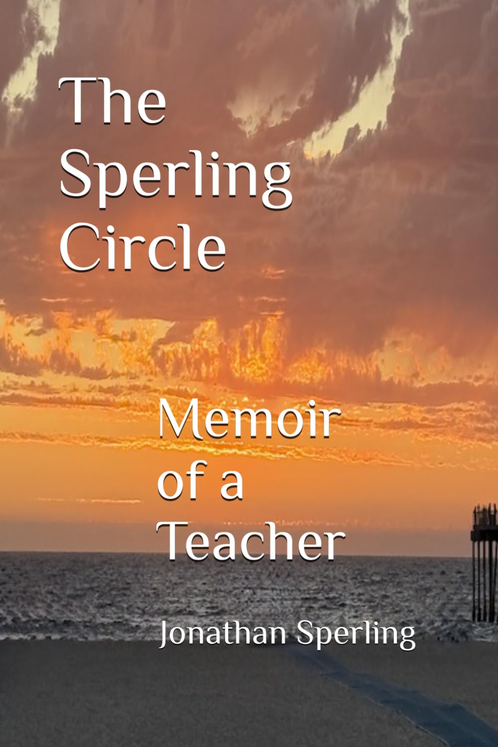 The Sperling Circle: Memoir of a Teacher