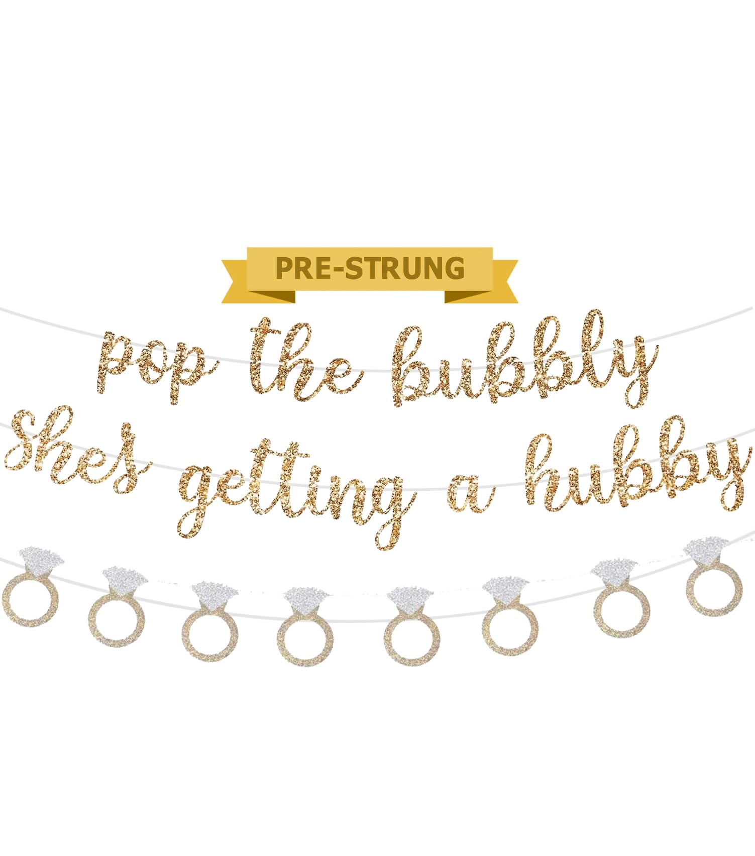 Pre-Strung Pop the Bubbly She's Getting a Hubby Banner,Funny Bachelorette Party Banner with Diamond Ring Garland for Bridal Shower Party Engagement