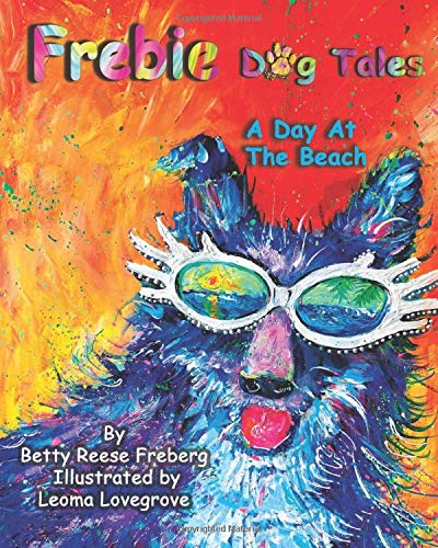 Frebie Dog Tales: A Day At The Beach