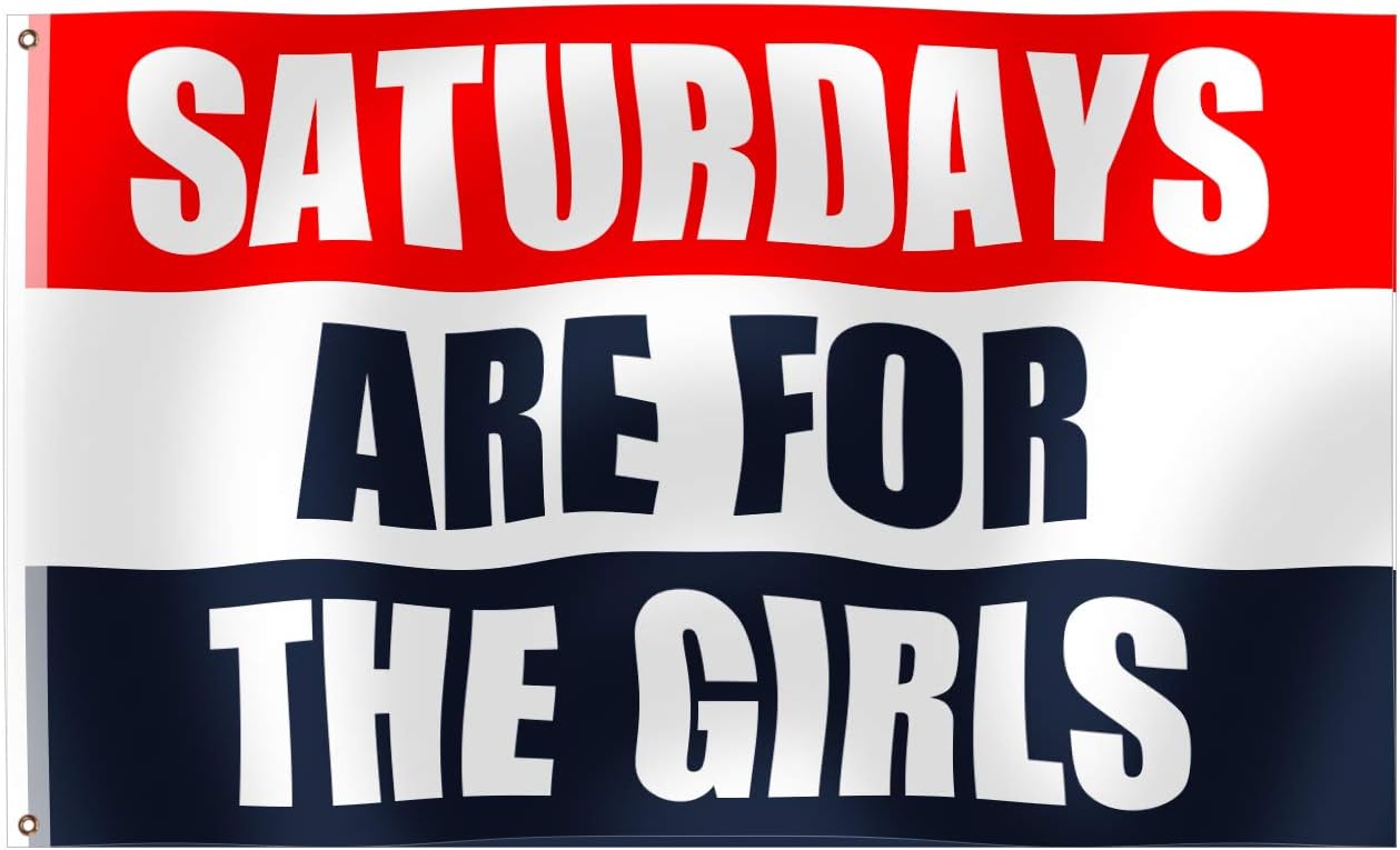 LUTER 3x5 Feet Saturdays are for The Girls Flag, Polyester Bright Color Fade Resistant Flag with Two Brass Grommets for Outdoor & Indoor Decor