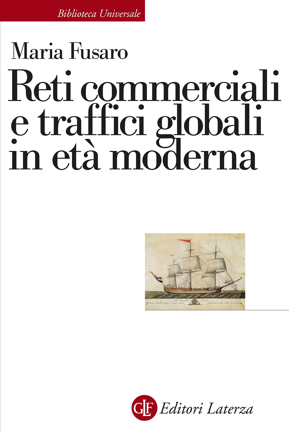 Reti Commerciali E Traffici Globali In Età Moderna - 4