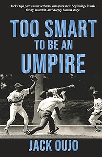 Too Smart to be an Umpire