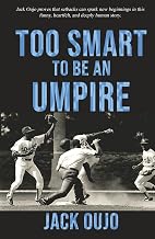 Too Smart to be an Umpire