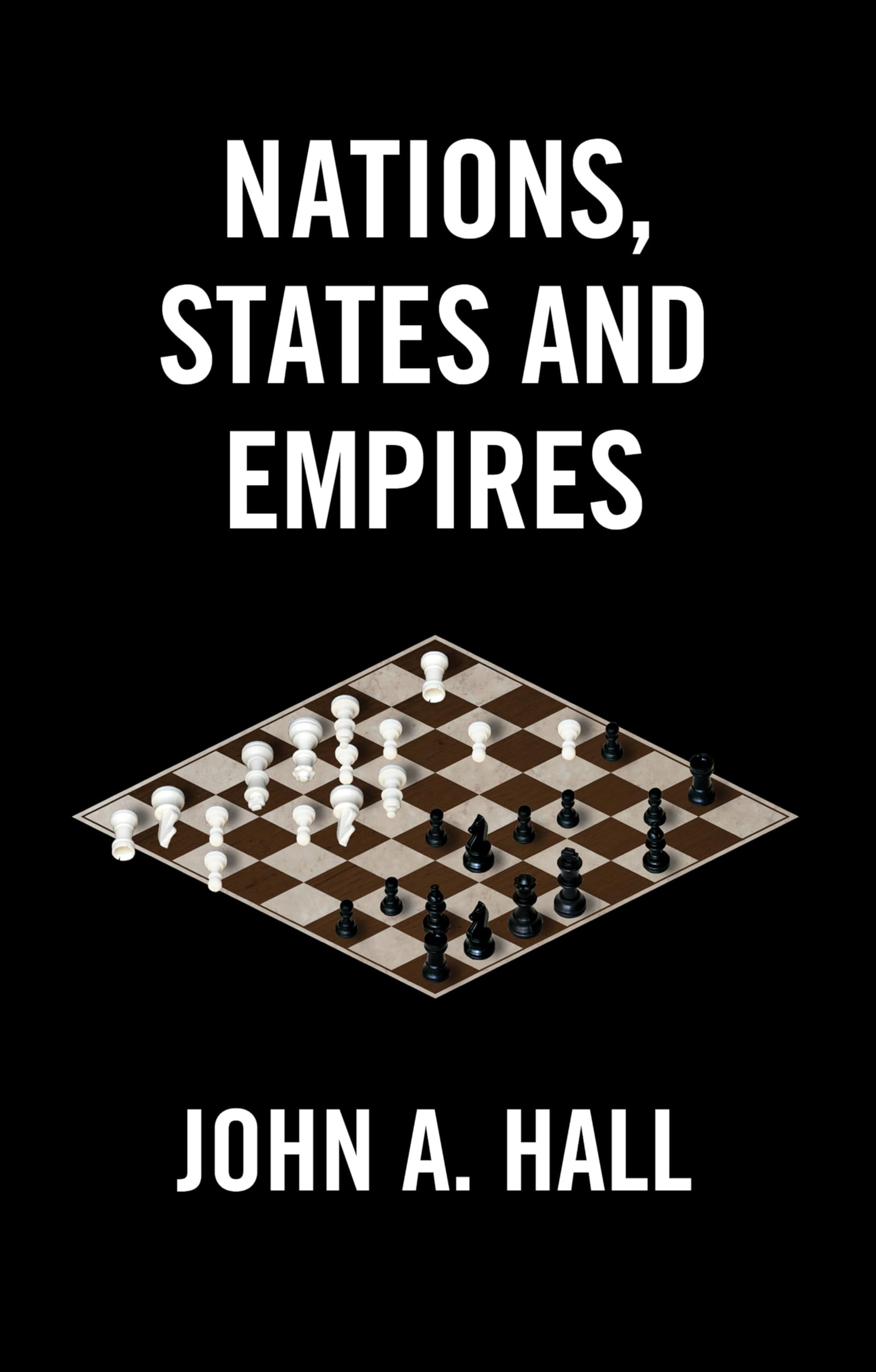 Nations, States and Empires.by Hall  New 9781509563258 Fast Free Shipping**