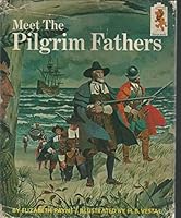 Meet the Pilgrim Fathers 039480063X Book Cover