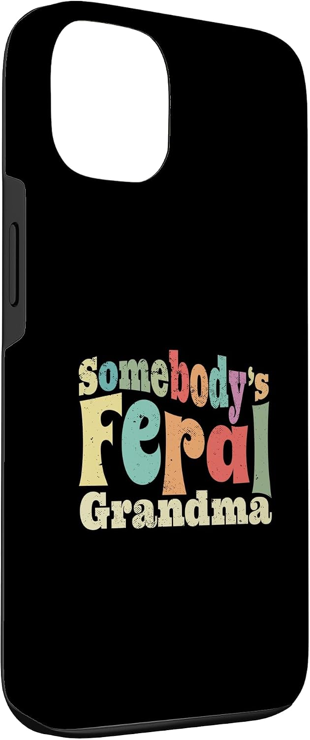 Somebody's Feral Grandma Wild Grandmother Family Retro Case for iPhone 13 image 3