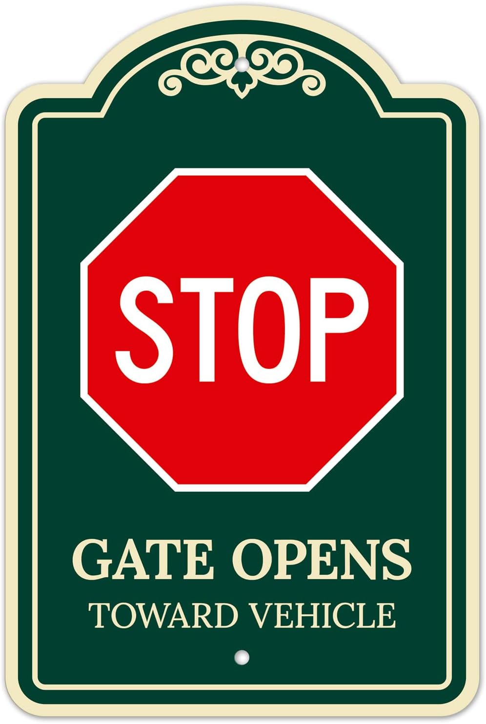 Stop Gate Opens Toward Vehicle Decor Sign, Green Dark, 12x18 Inches, ACM, Fade Resistant, Made in USA