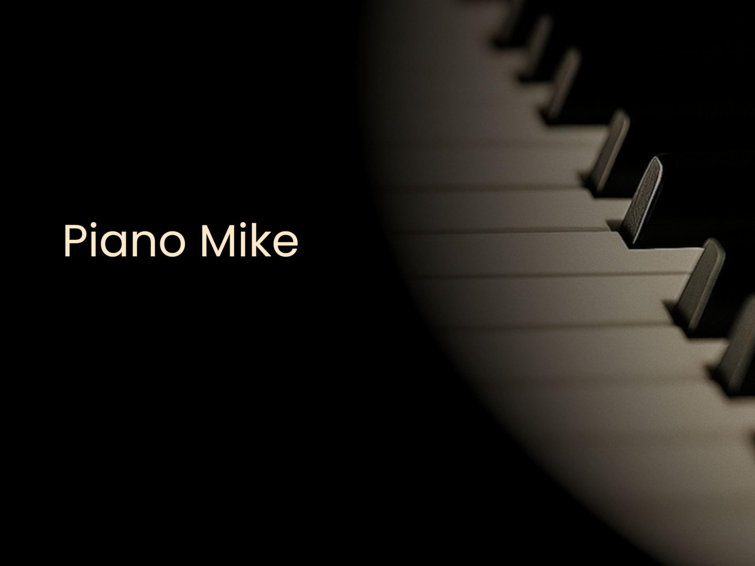 Piano Mike