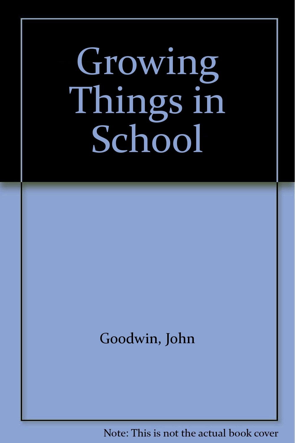 Growing Things in School