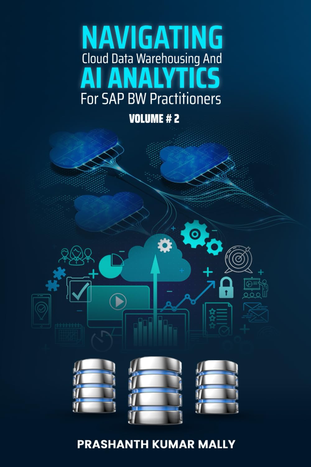 Navigating Cloud Data Warehousing and AI Analytics for SAP BW Practitioners Volume # 2