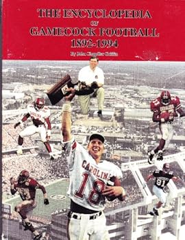 Paperback The encyclopedia of Gamecock football, 1892-1994 Book