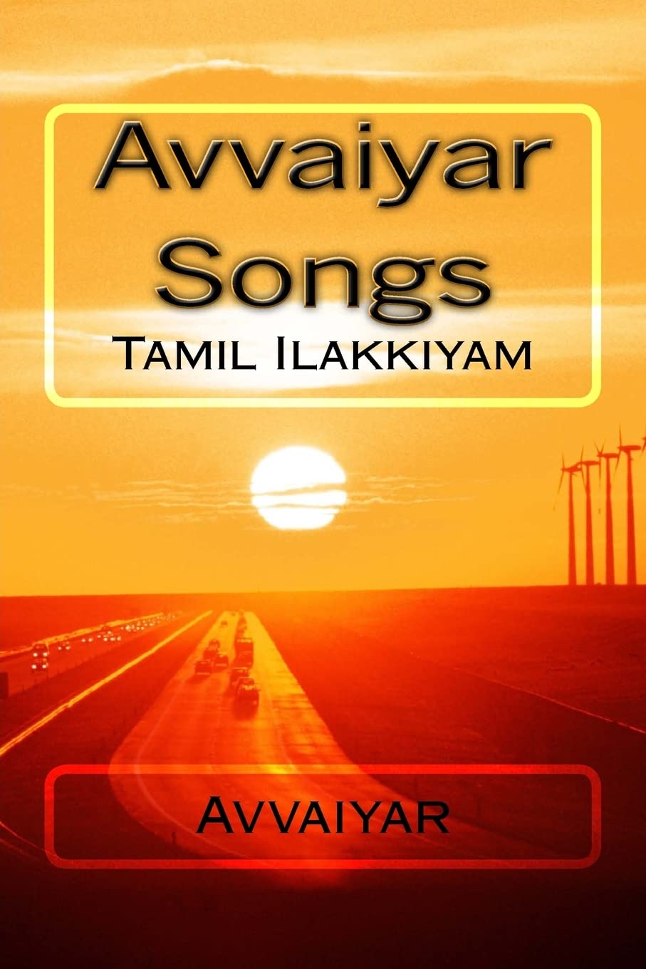 Avvaiyar Songs: Tamil Ilakkiyam: Volume 2