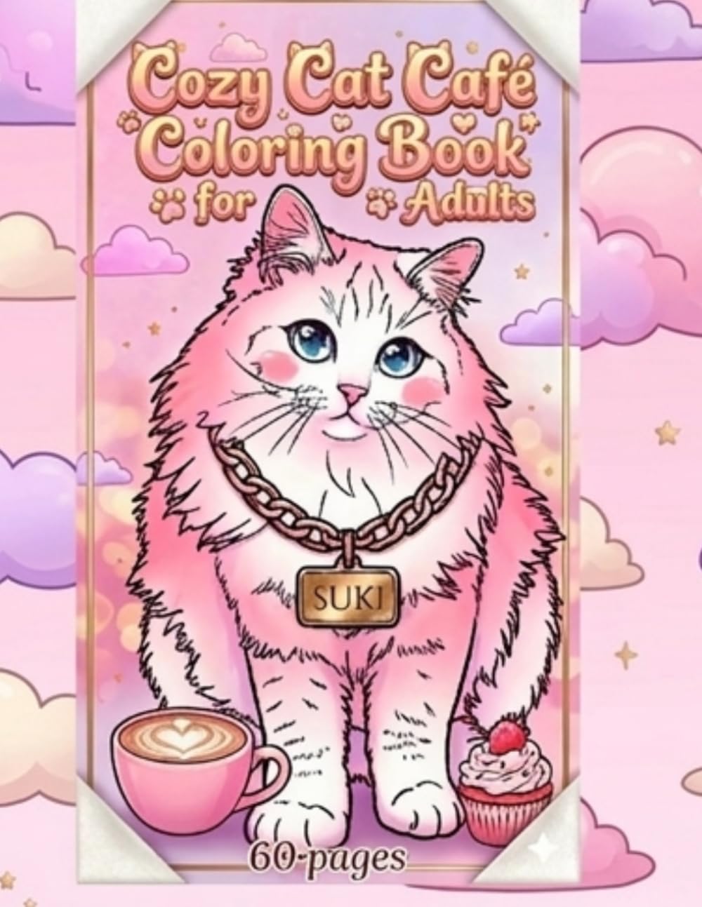 Cute Cat Coloring Book Cozy Cat Café: 60 Relaxing Pages (Cozy Animal Café Series)