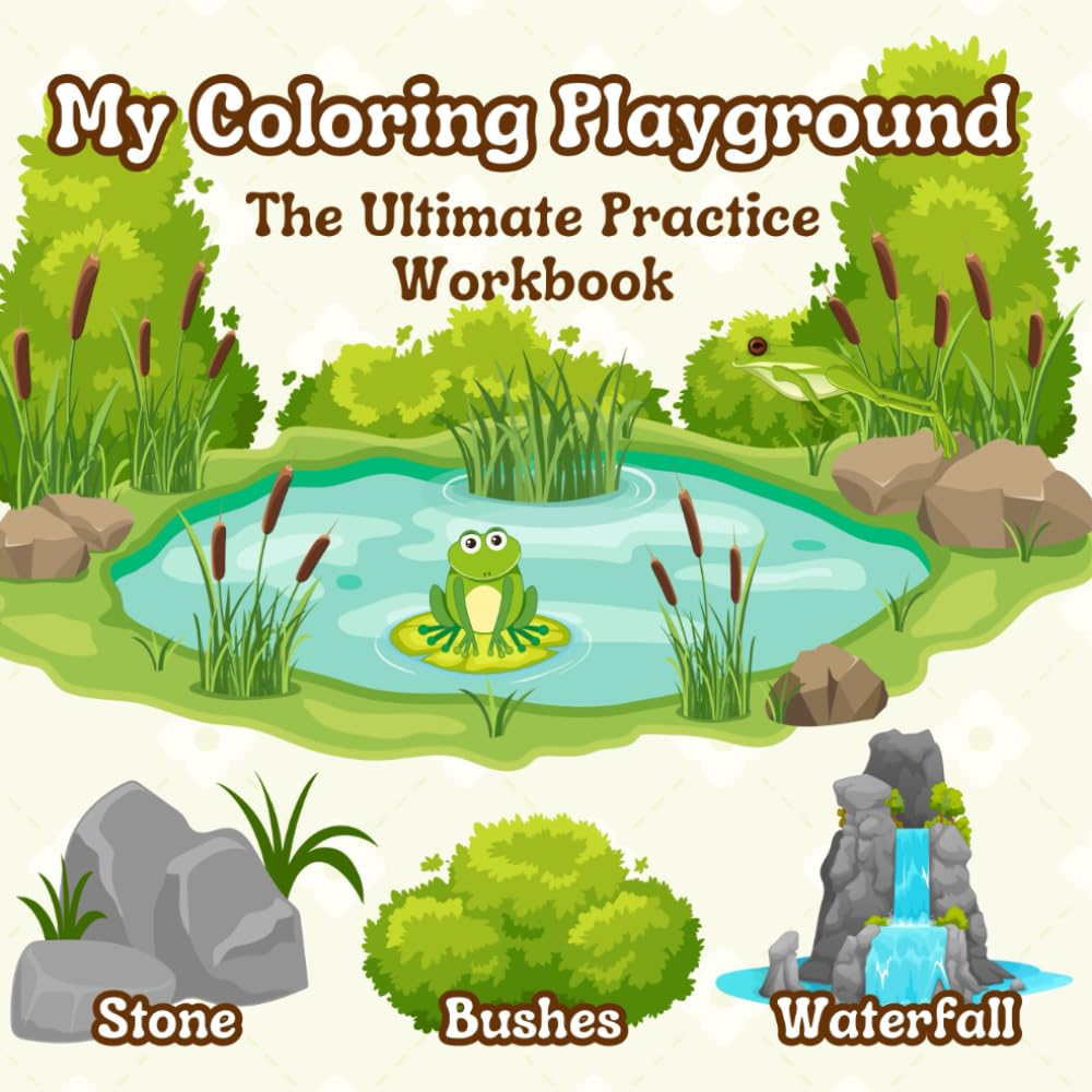 My Coloring Playground: The Ultimate Practice Workbook: A Comprehensive Guide for Mastering Patterns, Shading, Blending, and Techniques – Build Your Skills and Create Stunning Art!
