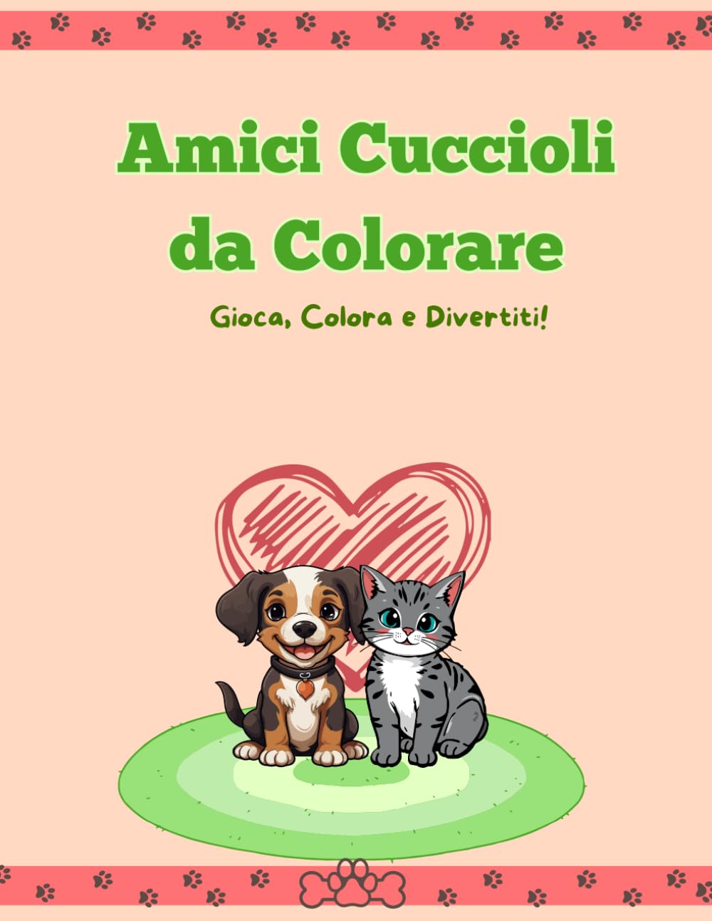 Amici Cuccioli da Colorare: Gioca, Colora e Divertiti!