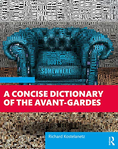 Photo de A Concise Dictionary of the Avant-Gardes (English Edition)