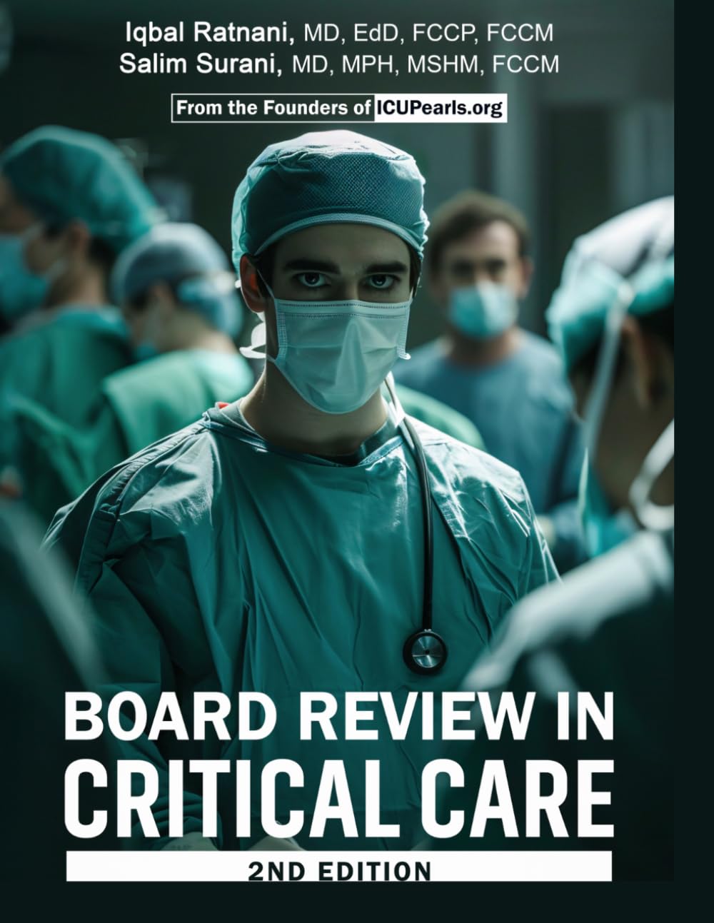 BOARD REVIEW IN CRITICAL CARE: 2nd Edition