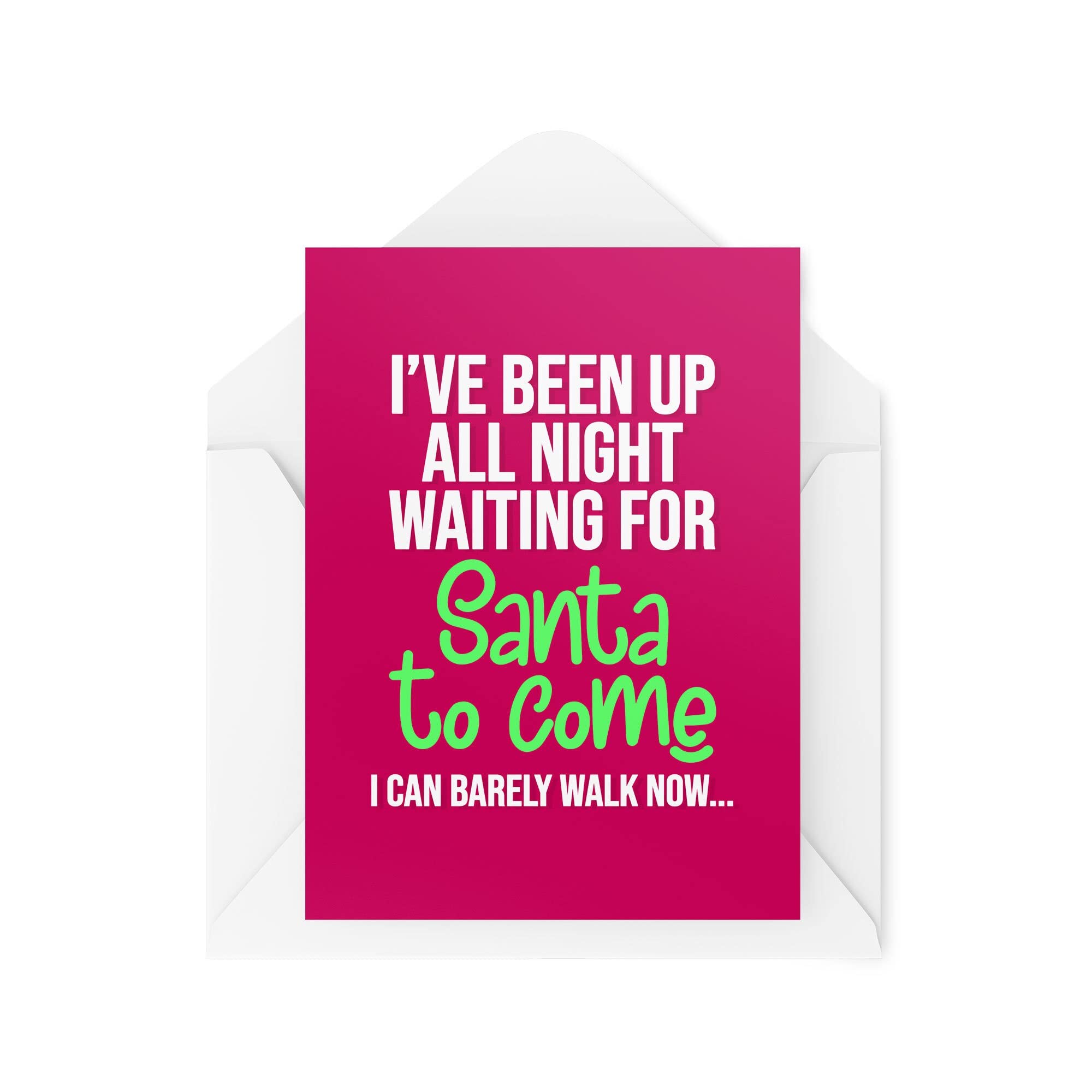 Funny Novelty Christmas Cards | I've Been Up All Night Waiting For Santa To Come | Christmas Present Celebration | Banter Funny | CBH1353