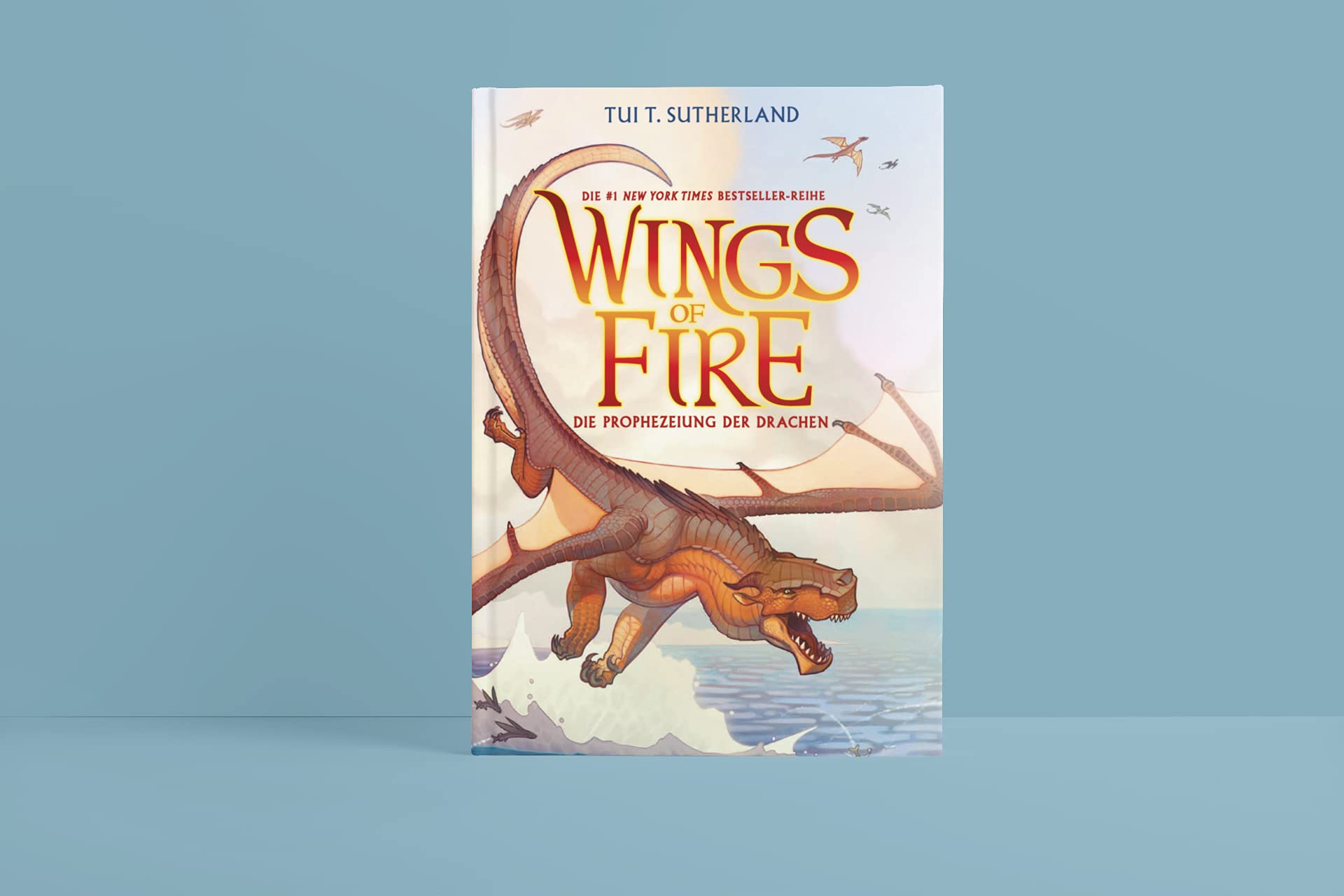 Wings of Fire 1: Die Prophezeiung der Drachen - Die NY-Times Bestseller Drachen-Saga