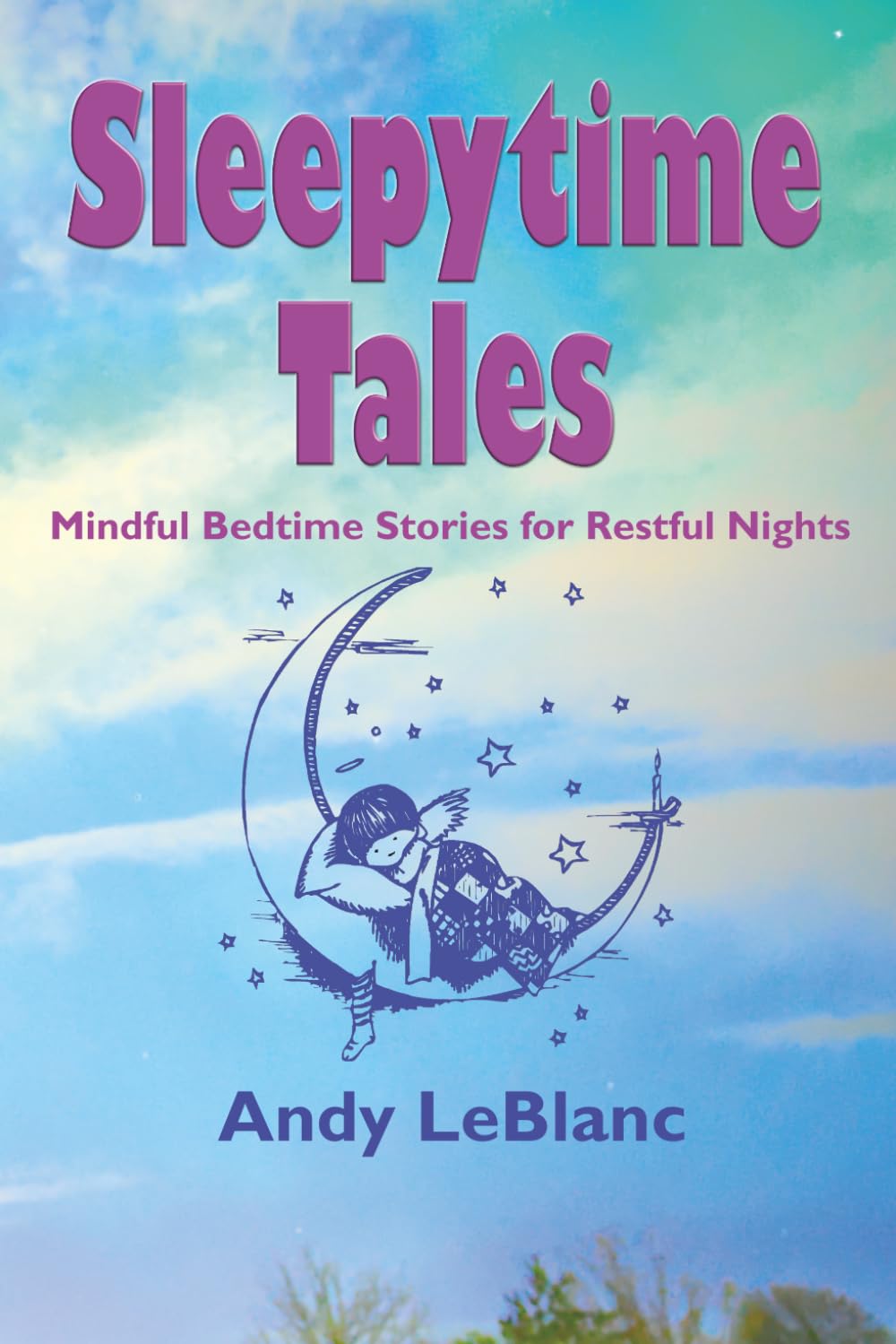 Sleepytime Tales: Mindful Bedtime Stories for Restful Nights